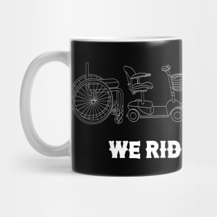 We Ride At Dawn (White Text) Mug